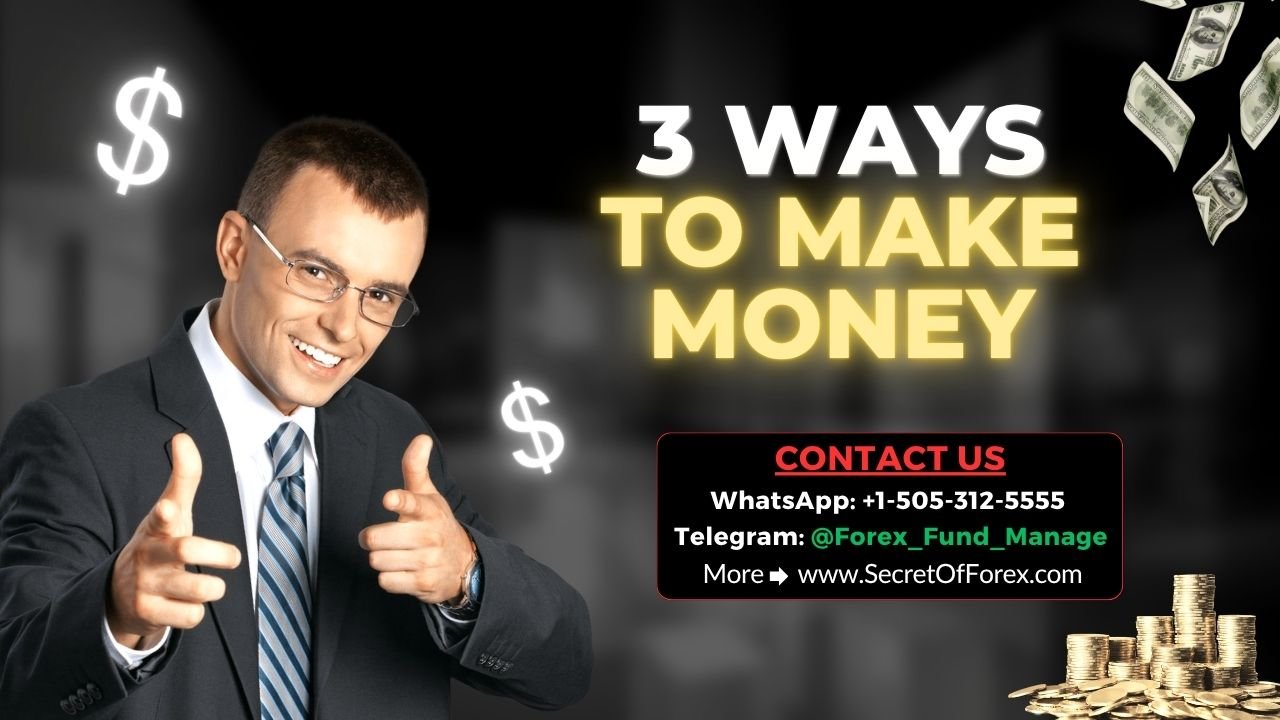 3 ways to make money