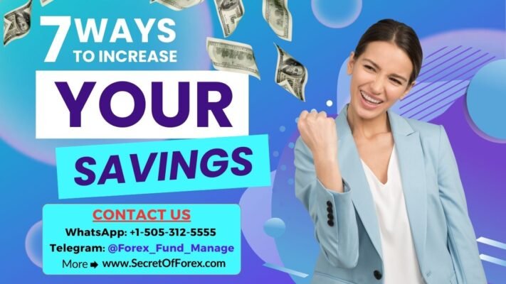 7 ways to increase your savings