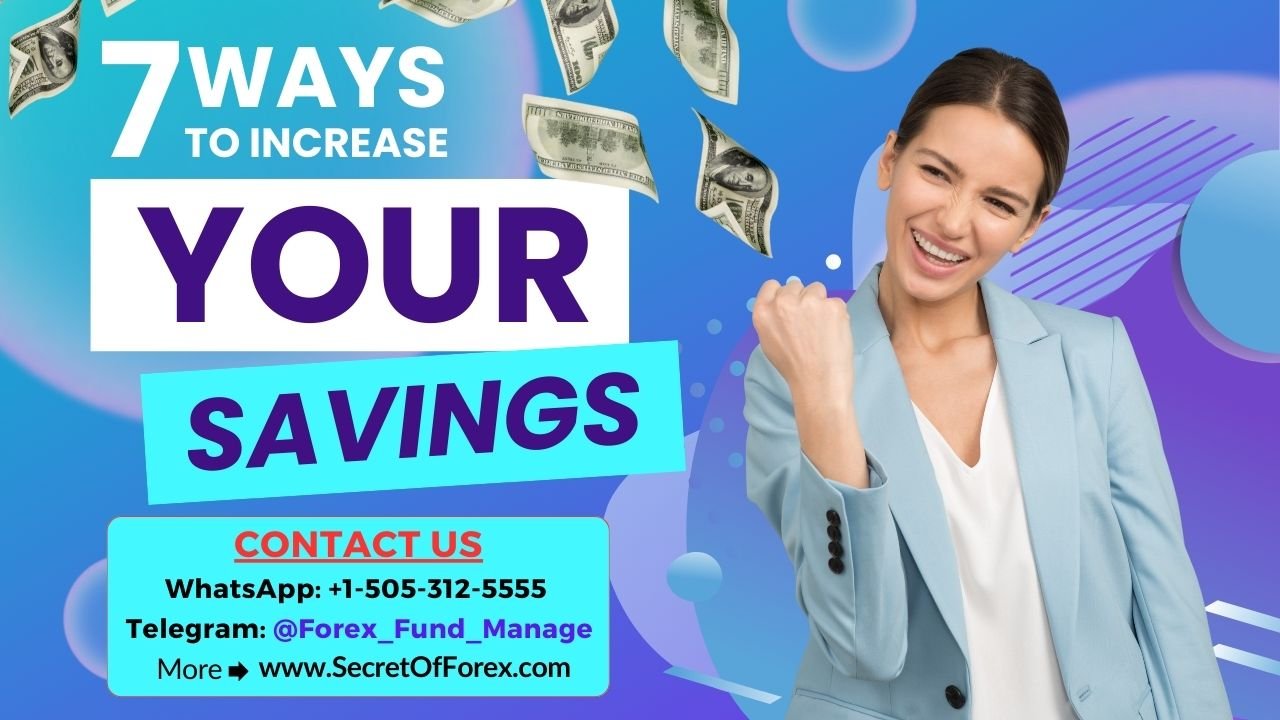 7 ways to increase your savings