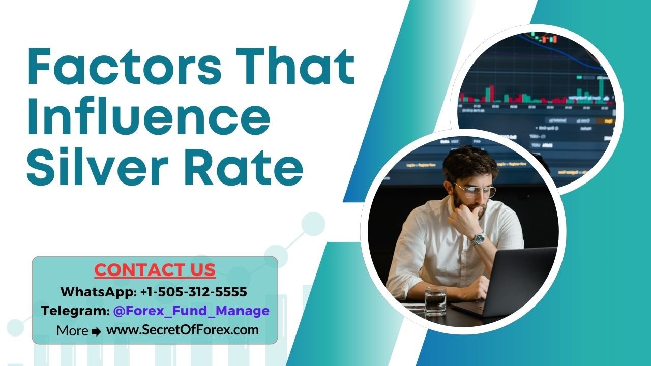 Factors That Influence Silver Rate