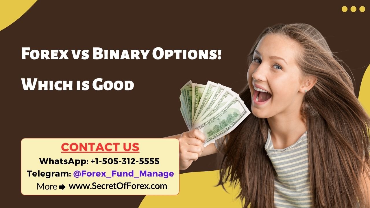 Forex vs Binary Options! Which is Good
