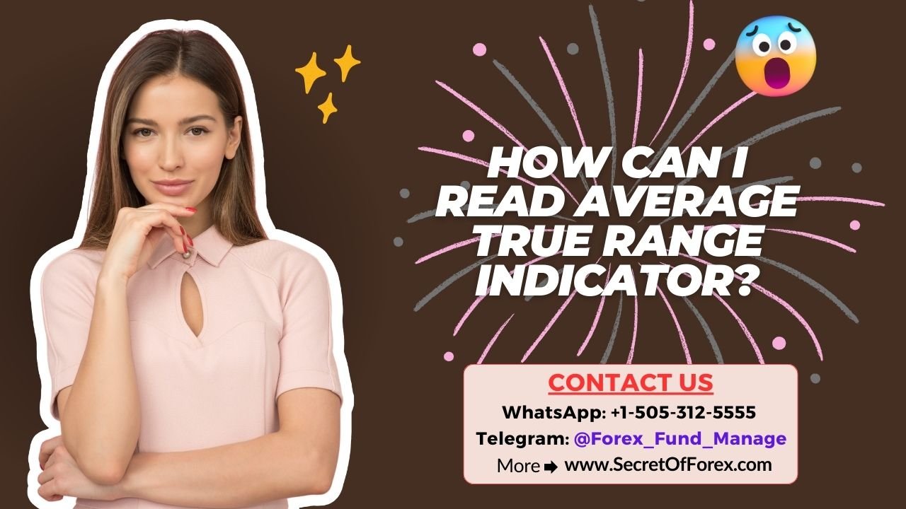 How Can I Read Average True Range Indicator