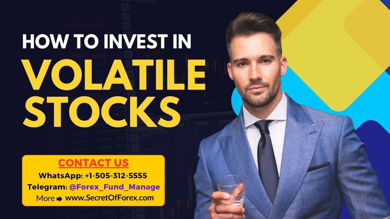how to invest in volatile stocks