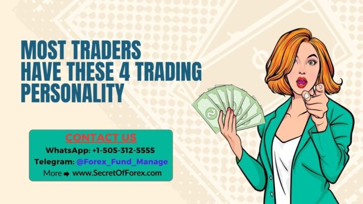 Most Traders Have These 4 Trading Personality