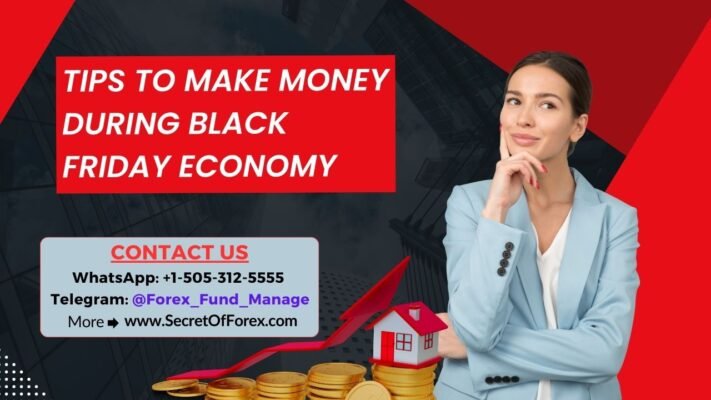 Tips To Make Money During Black Friday Economy