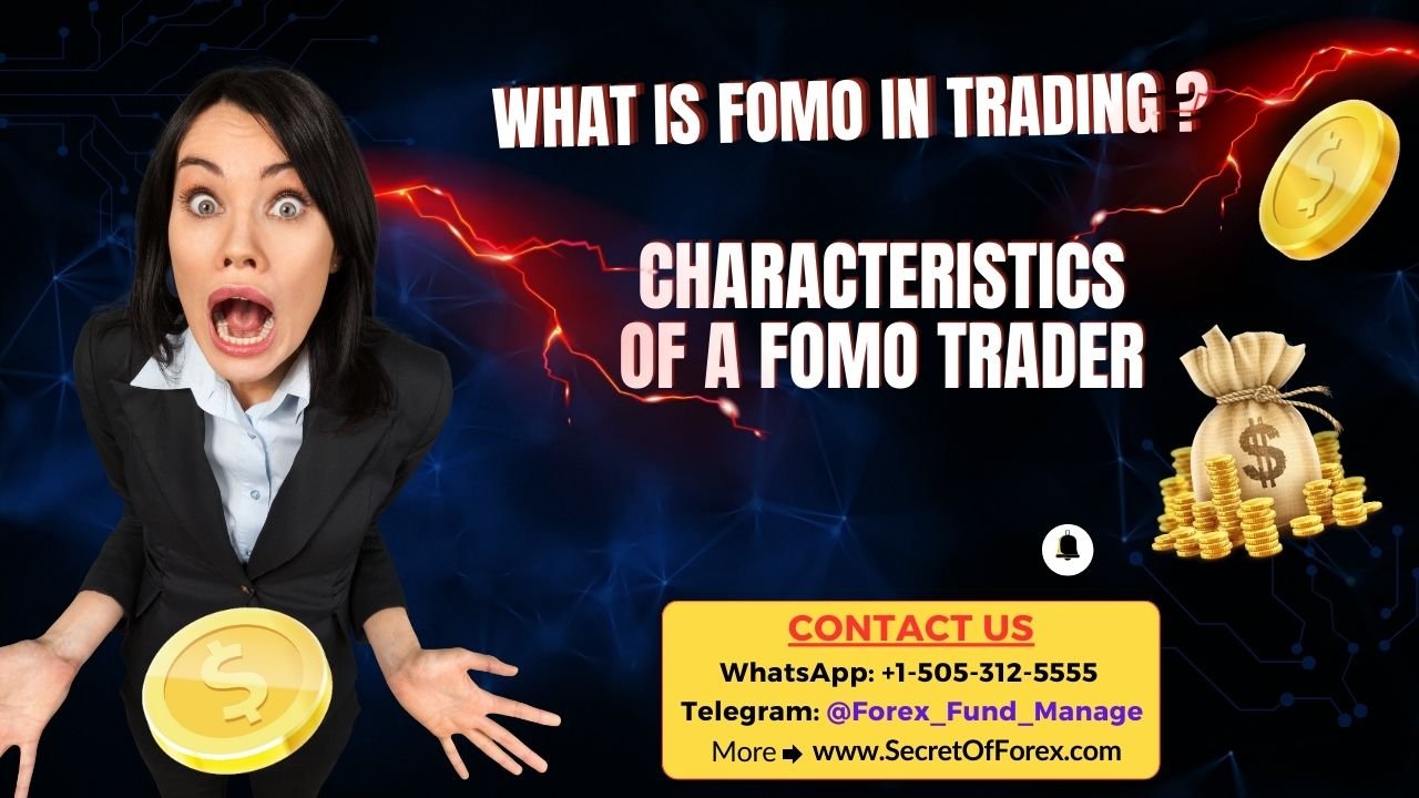 What is FOMO in Trading Characteristics of a FOMO Trader
