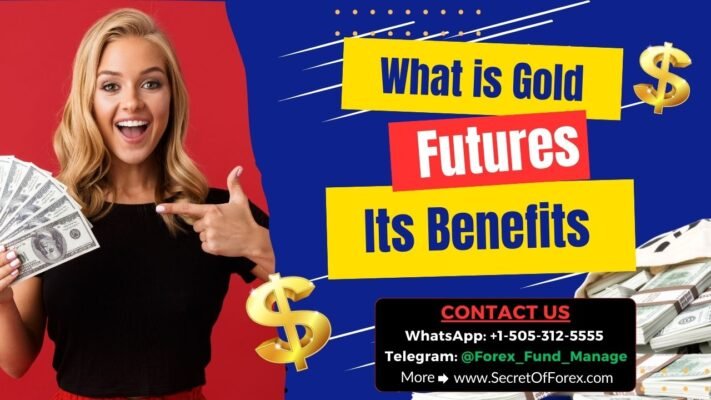 What is Gold Futures and Its Benefits
