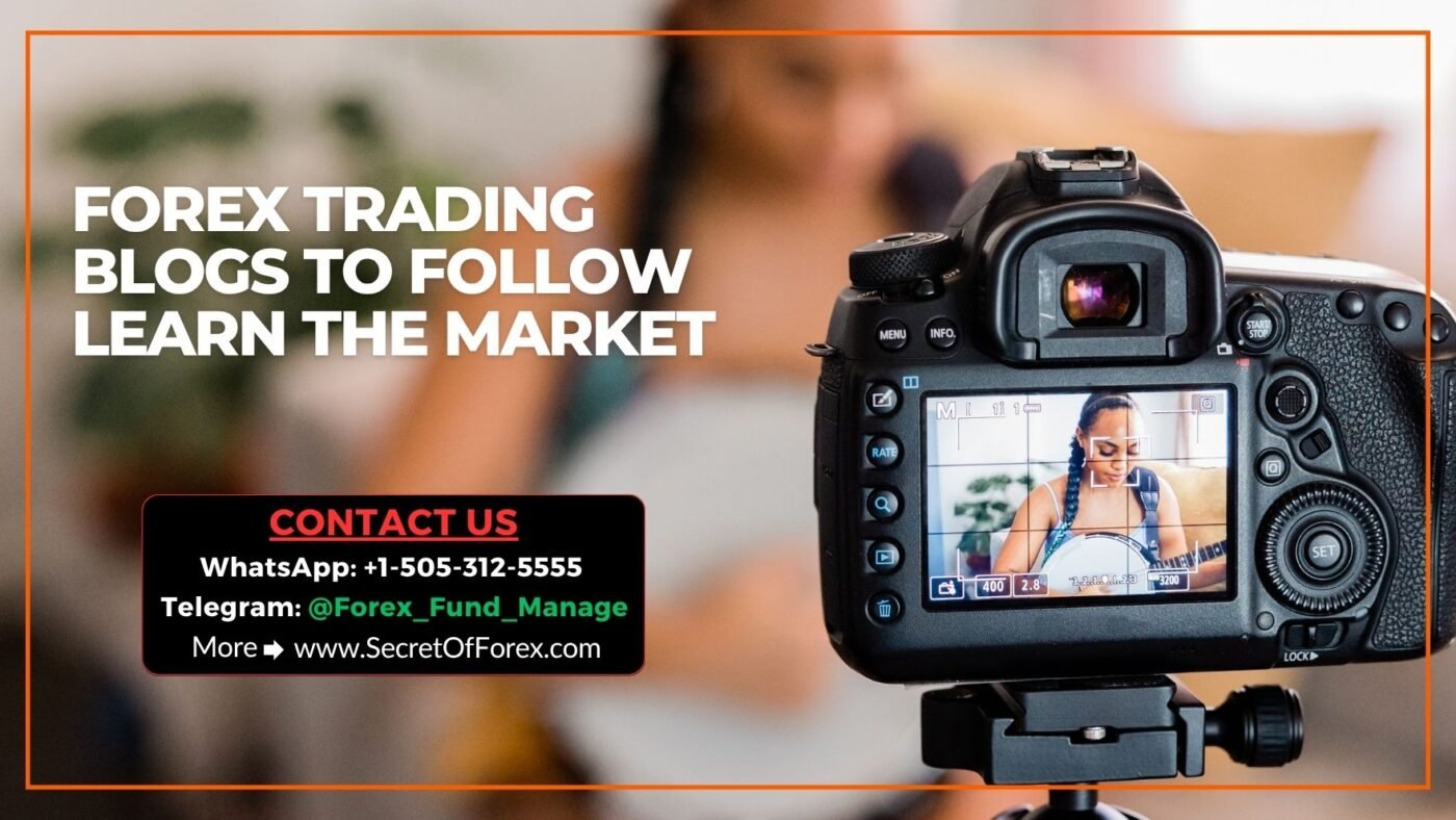 Forex Trading Blogs to Follow – Learn the Market