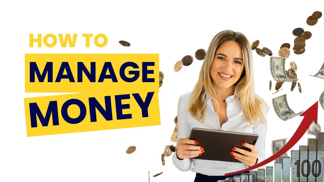 How to manage money