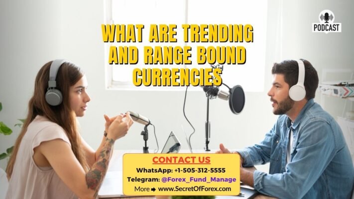 What are Trending and Range Bound Currencies