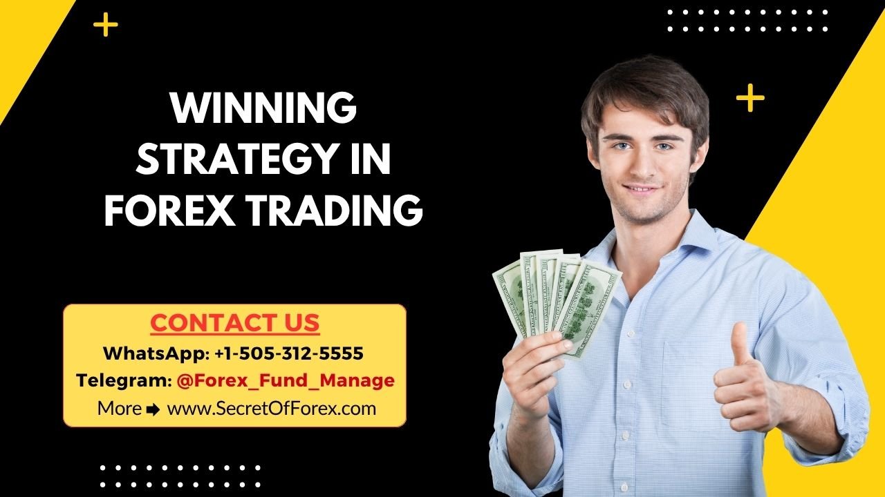 Winning Strategy In Forex Trading