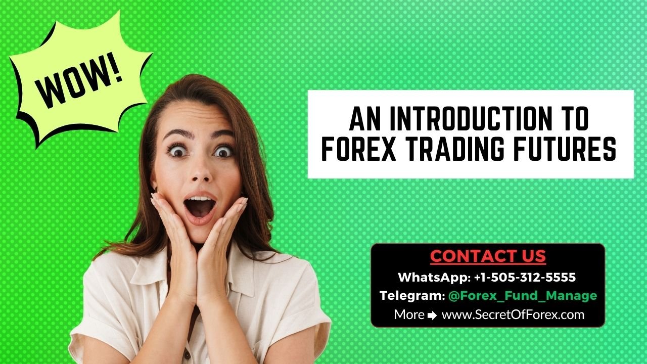 An Introduction To Forex Trading Futures