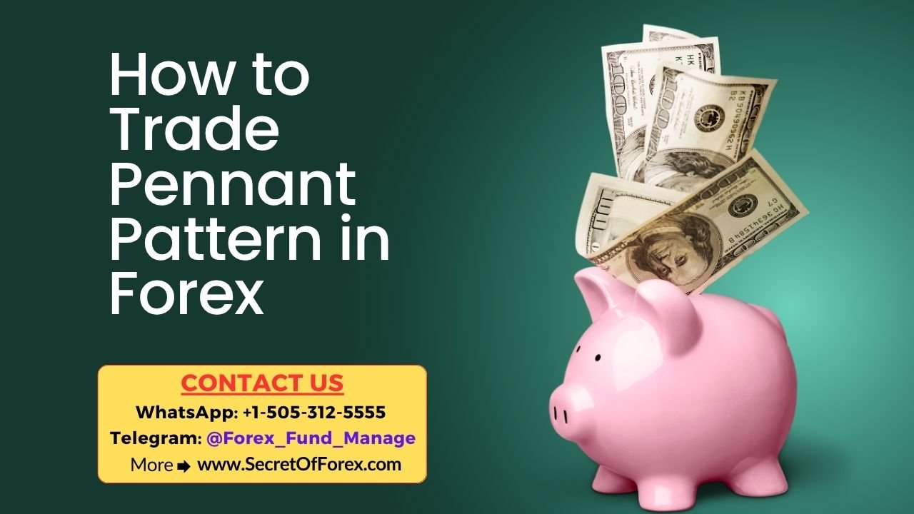 How to Trade Pennant Pattern in Forex