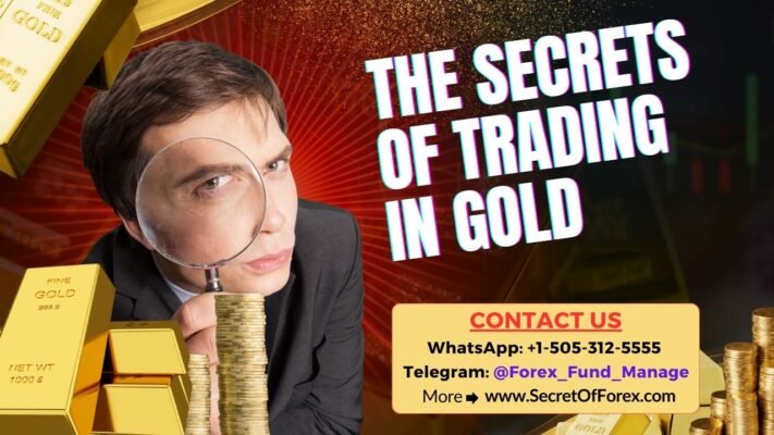 The Secrets of trading in Gold