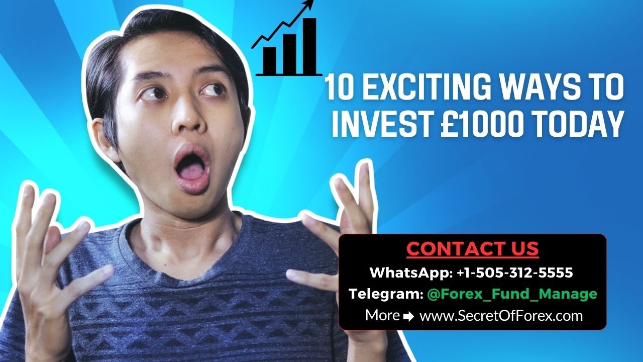 10 Exciting Ways to Invest £1000 Today