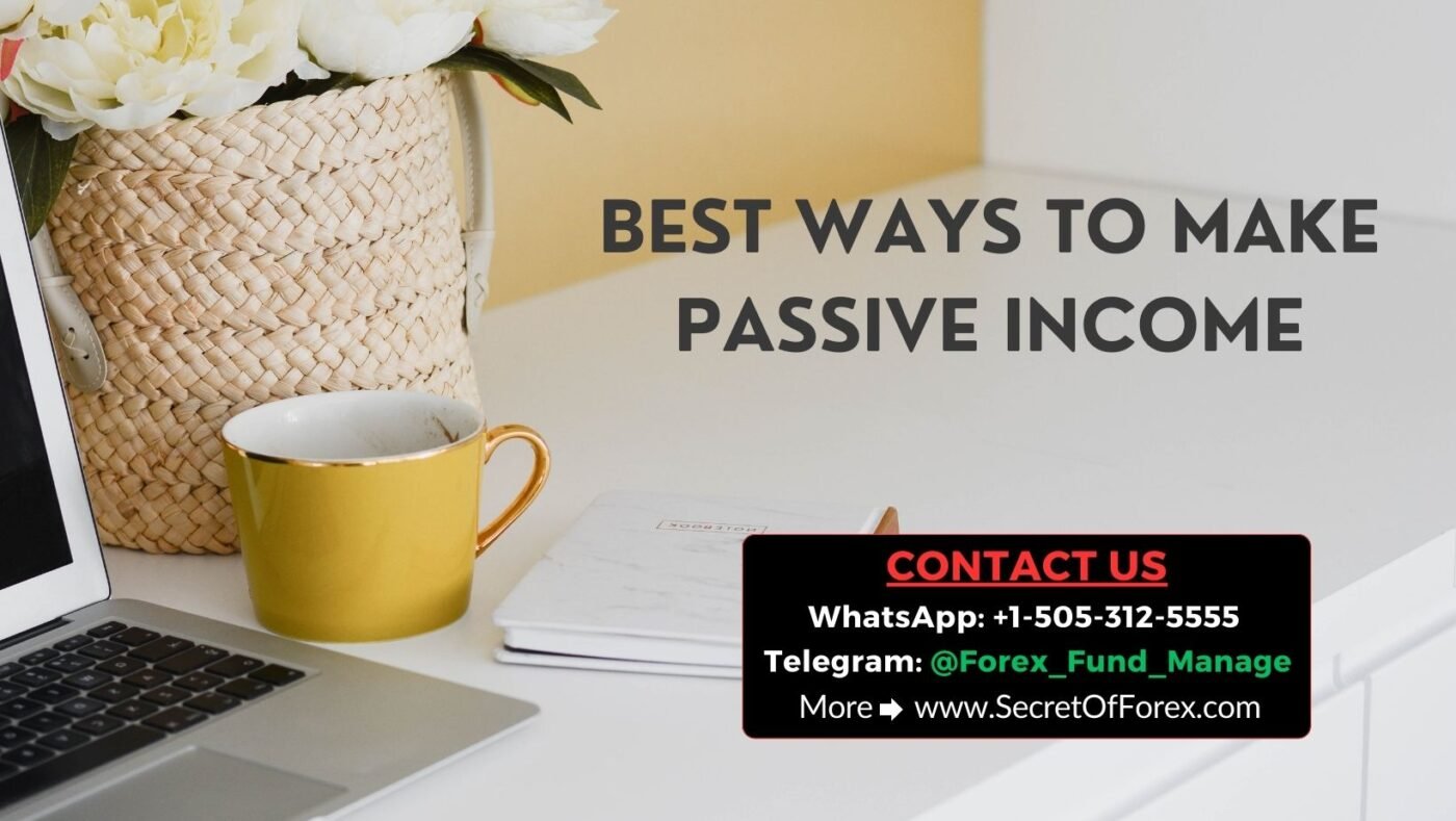 Best Ways to Make Passive Income