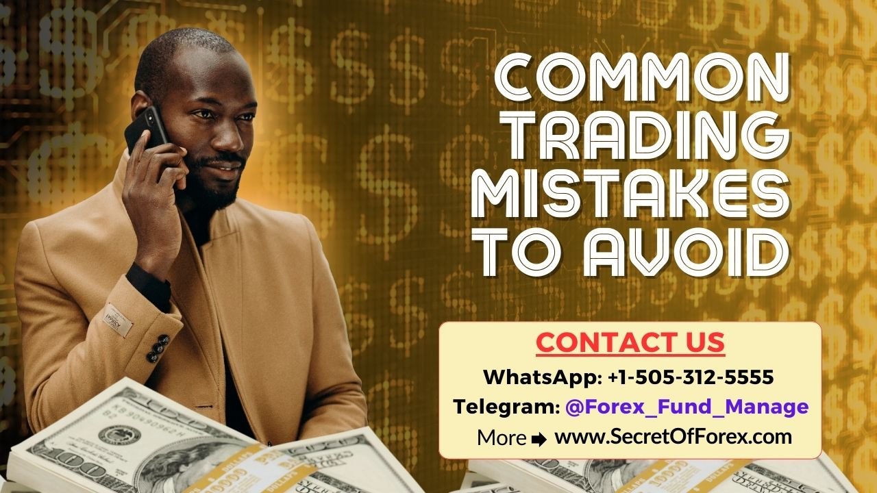 Common Trading Mistakes to Avoid