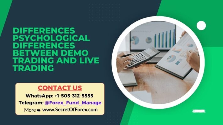 Differences Psychological Differences Between Demo Trading and Live Trading