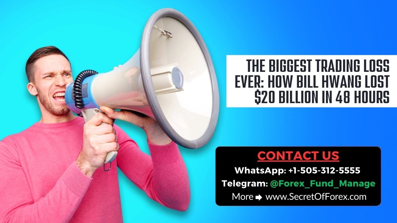 The Biggest Trading Loss ever How Bill Hwang Lost $20 Billion in 48 Hours