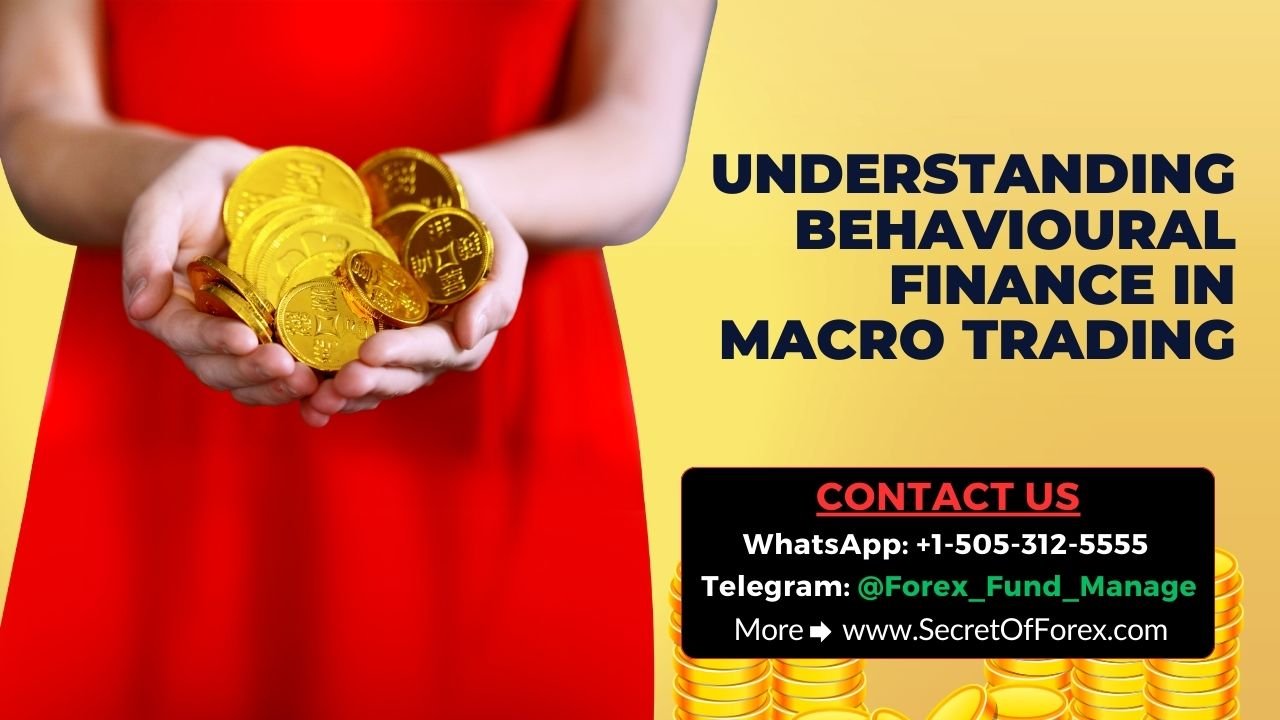 Understanding Behavioural Finance in Macro Trading