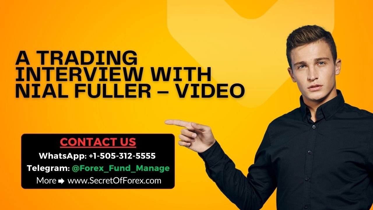 A Trading Interview with Nial Fuller – Video