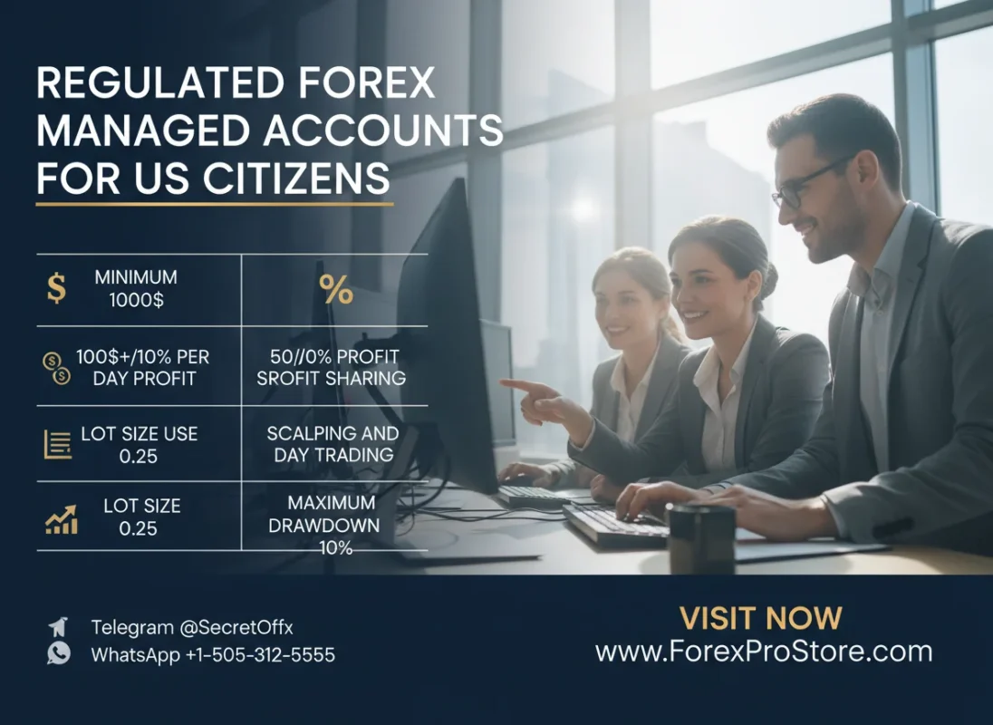 Regulated Forex Managed Accounts for us Citizens